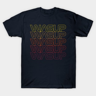 Whats Up T-Shirt